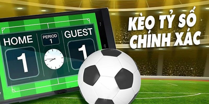 Tỷ lệ kèo bóng đá - Hướng dẫn cách đọc cho tân binh 2 Cược tỷ số chính xác khó nhưng tiền thưởng khi chiến thắng cao