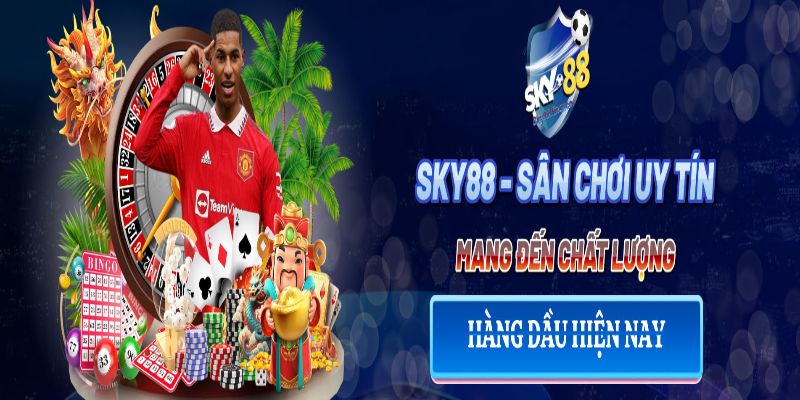 Nhà cái Sky88 - Nhà cái được mọi bet thủ tin tưởng đặt cược 1 Sky88 là một trong những thương hiệu nhà cái uy tín nhất hiện nay