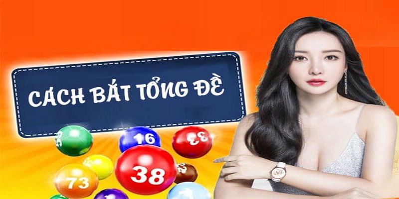 Soi cầu bạc nhớ 666 - Phương pháp dự đoán hiệu quả nhất 2 Phương pháp theo tổng đề