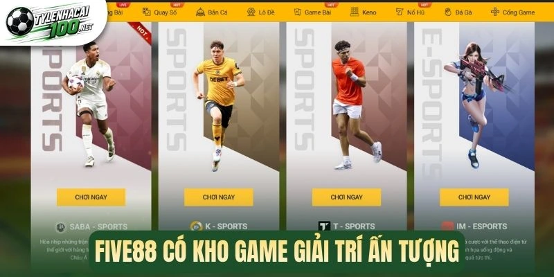Five88 có kho game giải trí ấn tượng