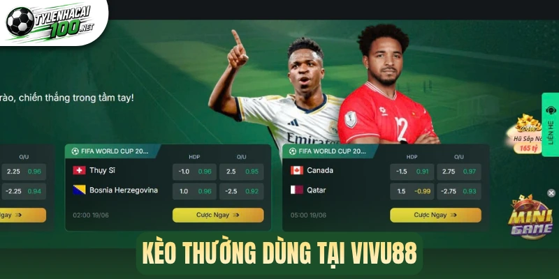 Kèo phổ biến tại Vivu88